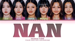 Universe Ticket Bulldozer Team Nan by Clon Lyrics Color Coded Lyrics [upl. by Ailedroc5]