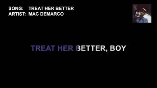 Mac DeMarco  Treat Her Better Karaoke [upl. by Lamrouex]