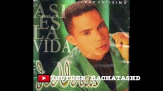 Las Mejores Bachatas Clasicas MIX  Joe Veras x Luis Vargas x El Chaval x Anthony Santos 2017 [upl. by Rhodes]