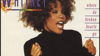 Where Do Broken Hearts Go  Whitney Houston  1988 [upl. by Akemrej102]