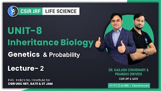 Inheritance Biology Genetics and Probability CSIR NET Life Science  L2  IFAS [upl. by Othello791]