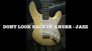 dont look back in anger  jazz arrangement  max cooper [upl. by Profant578]