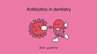 Antibiotic for Dentist ما هي المضادات الحيوية في طب الاسنان ومتى نستخدمها [upl. by Nahoj44]