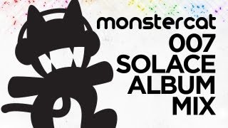 Monstercat  007  Solace Album Mix Album Now Available on iTunes [upl. by Hafinah]