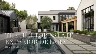 Home Tour The Hilltop Estate Exterior and Pool House Details [upl. by Ettenor]