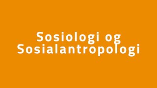 Sosiologi og sosialantropologi [upl. by Ennaira]