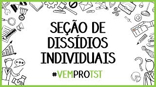 Seção de Dissídios Individuais do TST [upl. by Laehplar]