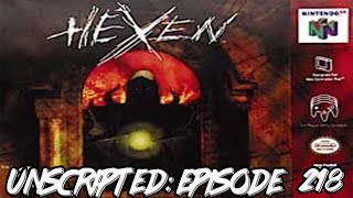 Unscripted Episode 218 Hexen Beyond Heretic N64 [upl. by Pryce]