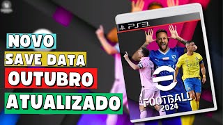 SAVE DATA ATUALIZADO VR PATCH eFOOTBALL 2024 PS3 ATUALIZADO [upl. by Zorina]