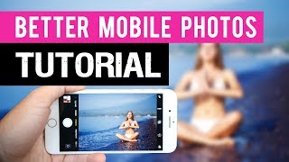 Take Better Instagram Photos Using Your Phone [upl. by Imehon670]