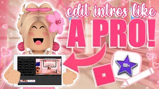 how to edit a ROBLOX GFX intro like a PRO EASY tutorial for beginners MOBILE  PC  mxddsie ♡ [upl. by Penman]