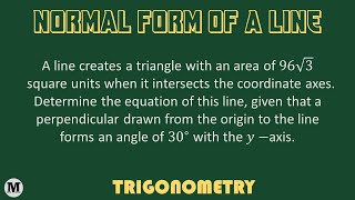 9  Straight Lines Coordinate Geometry  Normal Form Of A Line  Worked Out Problem97 [upl. by Jeffery]