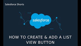 How to Create  Add And Remove a List View Button  Salesforce shorts salesforceShorts [upl. by Lough]