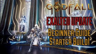 GodFall Starter Guide amp Beginners Build Welcome Xbox amp Steam Players Exalted Update [upl. by Noramac251]