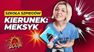 Książki dla dzieci i młodzieży 913 lat  Szkoła Szpiegów kierunek Meksyk  recenzja [upl. by Grondin]