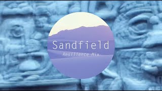 Sandfield Podcast Series 25  Sandfield Resilience Mix [upl. by Kubis]