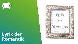 Lyrik der Romantik  Deutsch  Literarische Epochen [upl. by Summons]