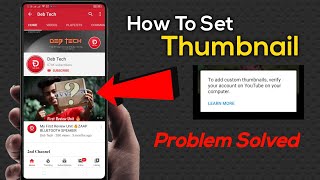 How To SetAdd Thumbnail In YouTube Videos On Android Using Youtube Studio  Deb Tech [upl. by Elletnahc]