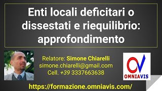 20 minuti di  Enti locali deficitari o dissestati e riequilibrio approfondimento 2362021 [upl. by Sirtimed]