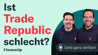 Findet Finanztip Trade Republic schlecht  Geld ganz einfach [upl. by Ellecram812]