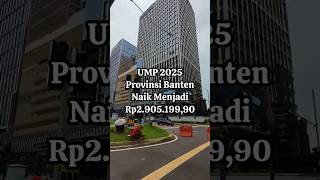 UMP Banten 2025 Naik 65 news [upl. by Notlaw]