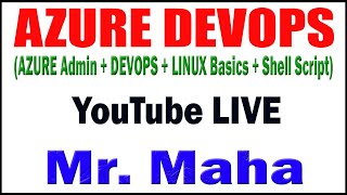 AZURE DEVOPS tutorials by Mr Maha Sir [upl. by Dudley]