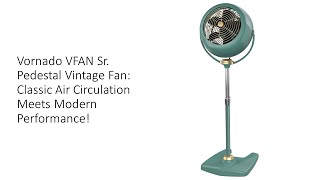 Vornado VFAN Sr Pedestal Vintage Fan Classic Air Circulation Meets Modern Performance [upl. by Kaslik210]