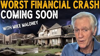 Greatest Financial Crisis And Housing Market Crash In History 2024  With Mike Maloney [upl. by Margetts]