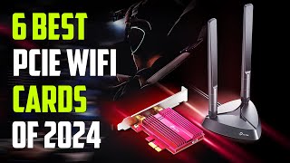 Best PCIe WiFi Card 2024  Best WiFi Card 2024 [upl. by Aiuqcaj]