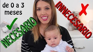 11 COSAS NECESARIAS Y 5 INNECESARIAS PARA BEBE DE 0 A 3 MESES [upl. by Acinet357]