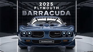 Finally The NEW 2025 Plymouth Barracuda Model Introduced  FIRST LOOK [upl. by Ekalb175]