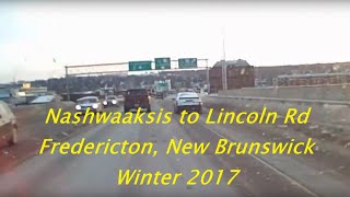 Fredericton New Brunswick  Nashwaaksis to Lincoln Rd  Timelapse 2017 [upl. by Blase743]