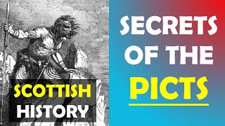 Who Were the Mysterious Pictish People of Ancient Scotland Full Documentary [upl. by Maunsell]