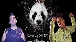 Desiigner  Panda Cover By D4NNY [upl. by Mairhpe]