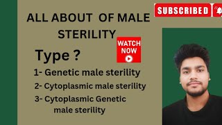 Male sterility in plant Breeding  Type of male sterility in plant Breeding  Agriculture [upl. by Isdnyl]