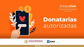 VideoChat Donatarias Autorizadas Reformas Fiscales [upl. by Eetak]