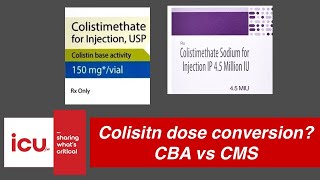 How to do Colistin dose conversion Colistin base activity to Colistimethate sodium CBA to CMS [upl. by Marek568]