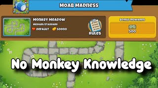 Moab Madness  No Monkey Knowledge  BTD6 Quest [upl. by Irmina315]