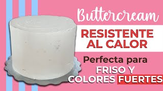 Buttercream RESISTENTE AL CALOR  Ideal para COLORES FUERTES  Sarasellos [upl. by Enovi]