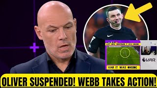 MICHAEL OLIVER SUSPENDED WEBB DROPS SHOCKING VERDICT AFTER CHELSEA VS ARSENAL DRAMA [upl. by Oludoet69]