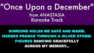 quotOnce Upon a Decemberquot from Anastasia  Karaoke Track with Lyrics on Screen [upl. by Charita]