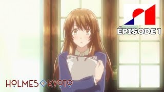 Holmes of Kyoto  Ép 1 VOSTFR  Holmes et le Moine Hakuin [upl. by Hoopes]