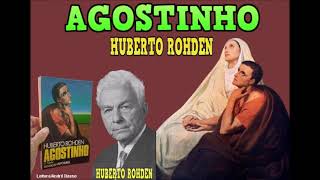 AGOSTINHO — LIVRO — PROF HUBERTO ROHDEN — PREFÁCIO — FUNDAÇÃO ALVORADA 4º EDIÇÃO [upl. by Cherian]