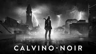 Calvino Noir Gameplay 1 Mulheres e Política PTBR [upl. by Novoj]