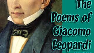 The Poems of Giacomo Leopardi by Giacomo LEOPARDI read by Various  Full Audio Book [upl. by Stasny]