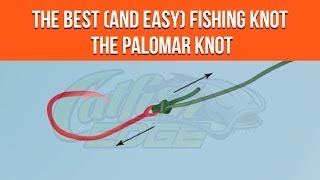 Palomar Knot For Fishing  Simple Knot For Catfishing [upl. by Nebra909]