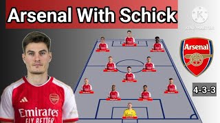 Potential Line Up Arsenal With Patrik Schick  From Leverkusen To Arsenal  Transfer Winter 2024 [upl. by Phira]