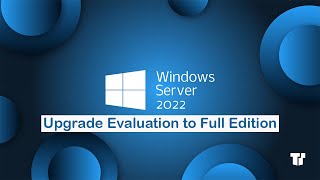 Upgrading Windows Server 2022 Standard Evaluation to Full Edition [upl. by Aidahs599]