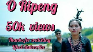 O Ripeng Official full Music Video  New Garo Music Video 2022 Achik music video  Garo video [upl. by Grady]