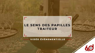 Le Sens des Papilles  Traiteur [upl. by Lowson]